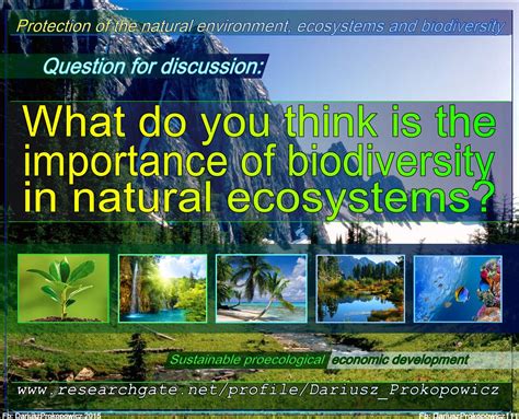What do you think is the importance of biodiversity in natural ... 