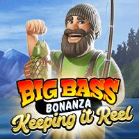 Big Bass Bonanza Keeping It Reel Slot Demo