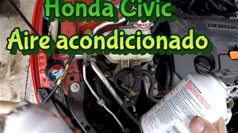 Honda Civic Recargando Aire Acondicionado R Yf System Youtube