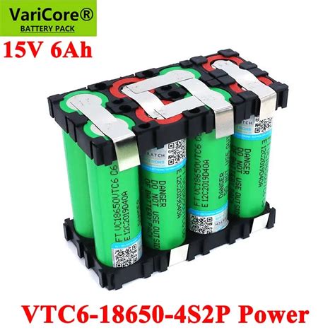 Varicore 18650 VTC6 4S1P 14.4/14.8V 3000Mah 4S2P 6000Mah 20 Amps 15V 16 ...