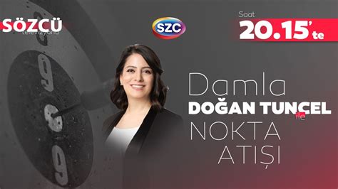 Damla Doğan Tuncel ile Nokta Atışı Kıbrıs Barış Harekatı CHP Erdoğan