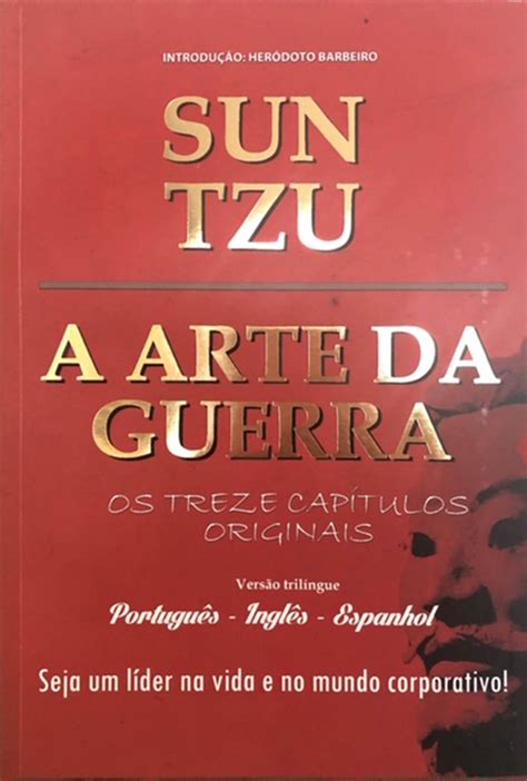 A arte da guerra Os treze capítulos originais Edição Trilíngue