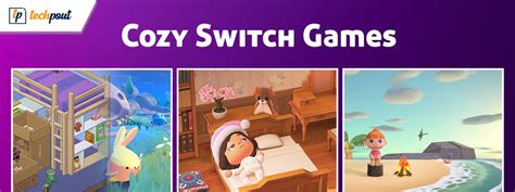 Best Cozy Switch Games In Techpout