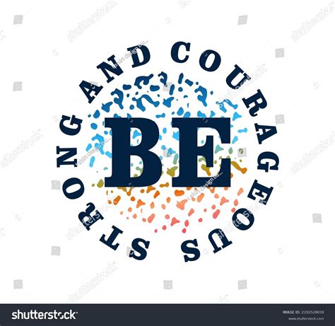 Be Strong Courageous Inspirational Quotes T Stock Vector (Royalty Free ...