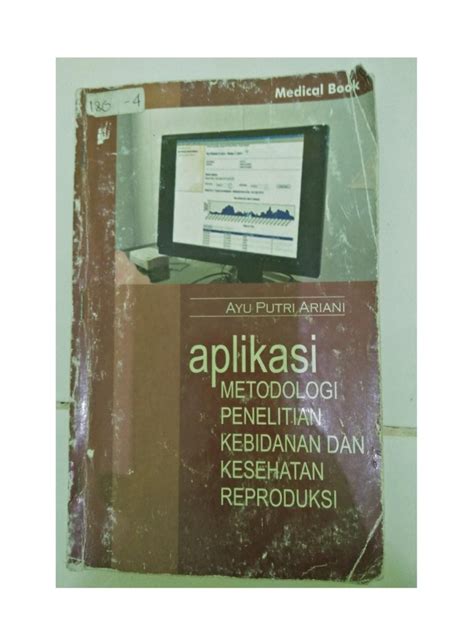 Aplikasi Metodologi Penelitian Kebidanan Dan Kesehatan Reproduksi Pdf