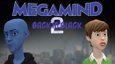 Megamind 2: Back In Black (Full Movie) - YouTube