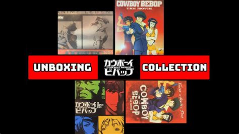 Cowboy Bebop Unboxing Intro Remix Youtube