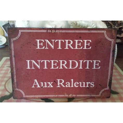 Plaque Entr E Interdite Aux Raleurs Cdiscount Maison