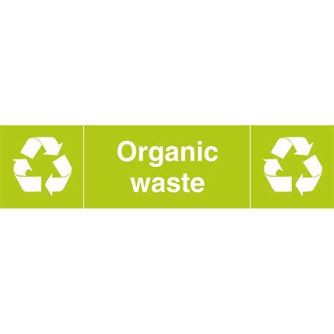 Organic Landscape Waste Recycling Signs Environmental Safety Signs