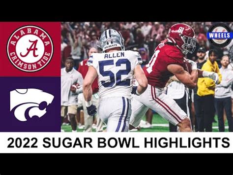 #5 Alabama vs #9 Kansas State Highlights | 2022 Sugar Bowl | 2022 ...