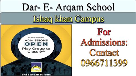 Dar E Arqam School Ishaq Khan Campus Admissions 2022latest Admission