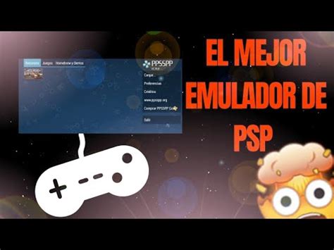 Descarga El Mejor Emulator For You Movil Android Ppsspp Full Emula