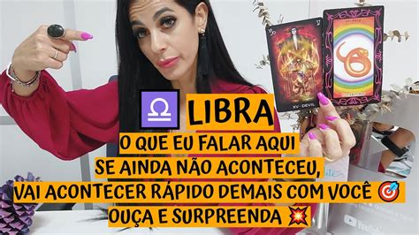 Libra O Que Eu Falar Aqui Se Ainda N O Aconteceu Vai Acontecer