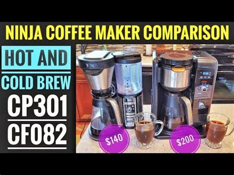 Ninja Coffee Maker Comparison CF082 VS CP301 Hot And Cold Brew System YouTube