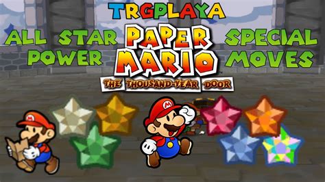 Paper Mario Ttyd All Crystal Star Power Special Moves 1080p Youtube