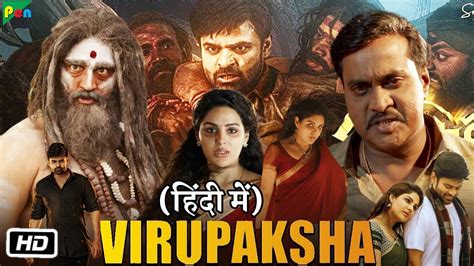 Virupaksha Full Hd Movie In Hindi Dubbed Sai Dharam Tej Samyuktha