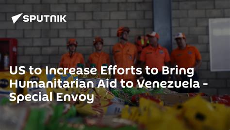 US to Increase Efforts to Bring Humanitarian Aid to Venezuela - Special ...