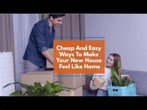 Cheap And Easy Ways To Make Your New House Feel Like Home Better