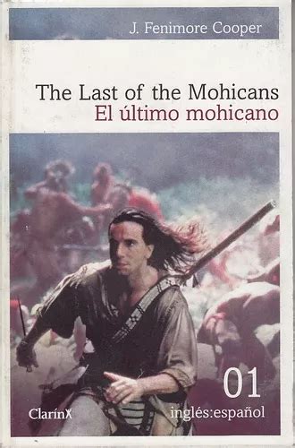 The Last Of The Mohicans El Ultimo Mohicano