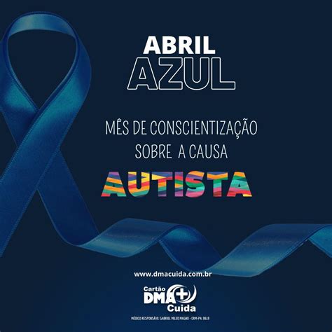 Abril Azul O M S De Conscientiza O Sobre A Causa Autista Dma Cuida