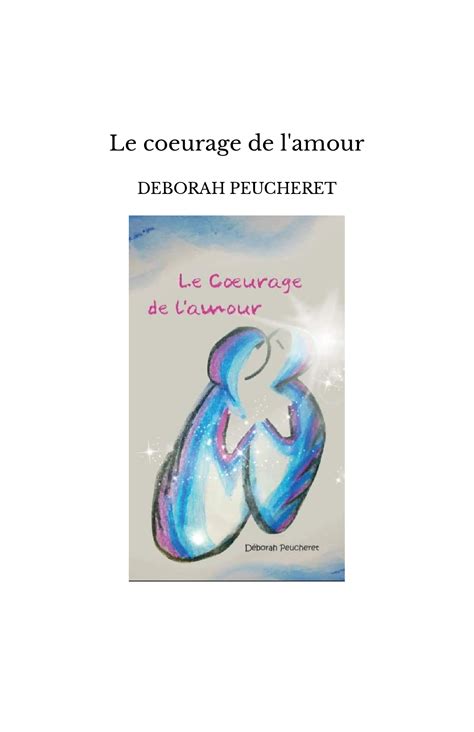 Le coeurage de l'amour - Déborah Peucheret