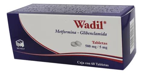 Wadil Metformina 500 Mg Glibenclamida 5 Con 60 Tabletas MercadoLibre