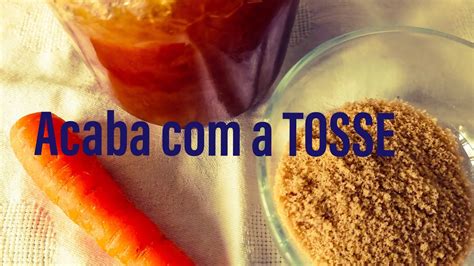 Xarope De Cenoura Para A TOSSE YouTube