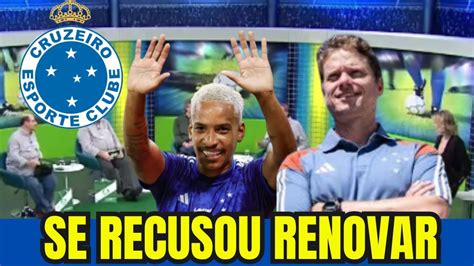 Pediu Sua S Ida Cruzeiro Confirmou Ultimas Noticias Do Cruzeiro Youtube