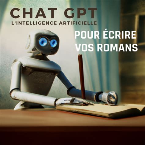 Chat GPT pour écrire des romans et créer des séries TV