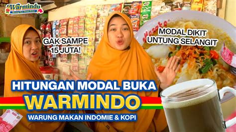 Hitungan Modal Buka WARMINDO Warung Makan Indomie Warung Kopi