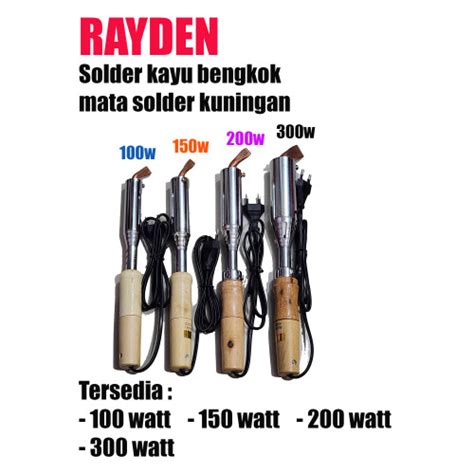 Jual RAYDEN Solder Kayu Mata Bengkok 100w 150w 200w 300w Alat Patri