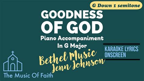 Goodness Of God By Bethel Music Jenn Johnson Piano Accompaniment