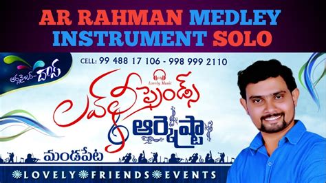 Ar Rahman Mediey Instrument Solo Ar Rahman Songs Ar Rahman Music Ar