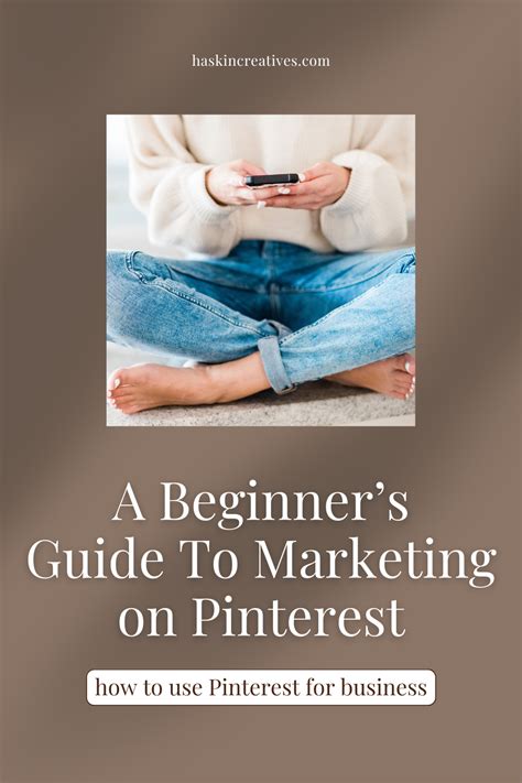 How To Use Pinterest For Business The Complete Guide To Pinterest