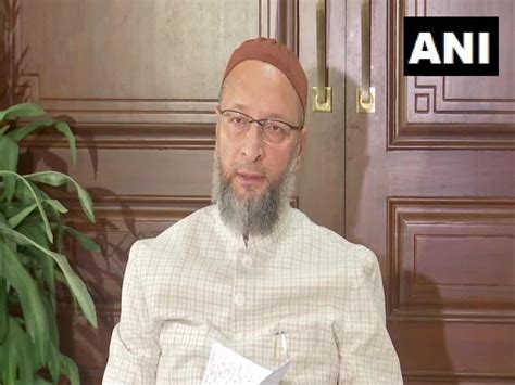 Owaisi Welcomes Sc Ruling On Appointment Of Cec Ecs