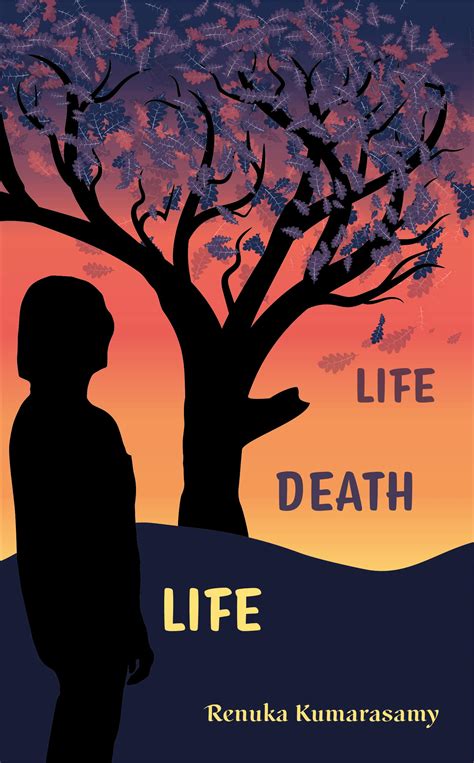Life-Death-Life by Renuka Kumarasamy | Goodreads