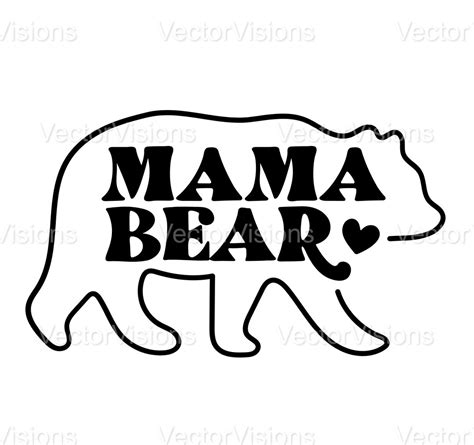 Mama Bear Svg Animal Svgmama Svg Mommy Mama Mother Svg Mom Svg