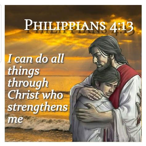 I Can Do All Things Through Christ Who Strengthens Me Philippians 4