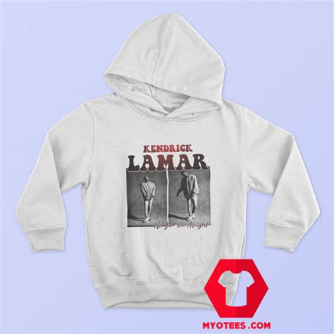 Kendrick Lamar We Gon Be Alright Vintage Hoodie | myotees.com