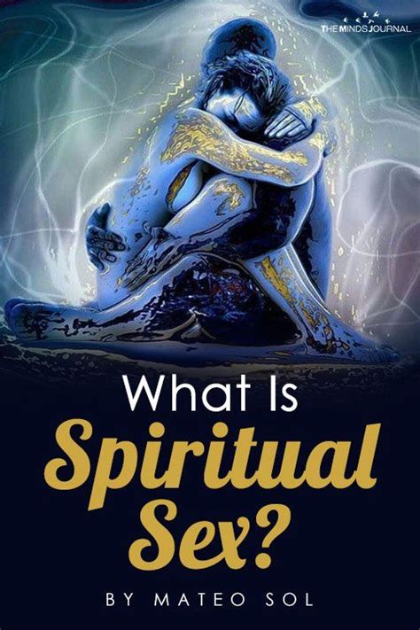 What Is Spiritual Sex And The Types Of Divine Union Artofit