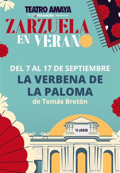 Zarzuela En Verano 2023 La Verbena De La Paloma Teatro Madrid