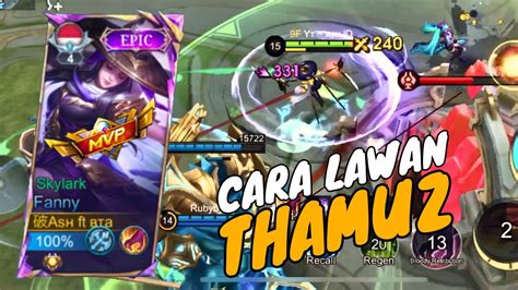 CARA LAWAN HYPER THAMUZ PAKAI FANNY DI PATCH TERBARU FANNY GAMEPLAY