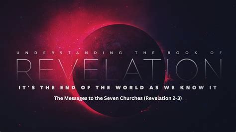 Week 2 The Messages To The Seven Churches Revelation 2 3 Youtube