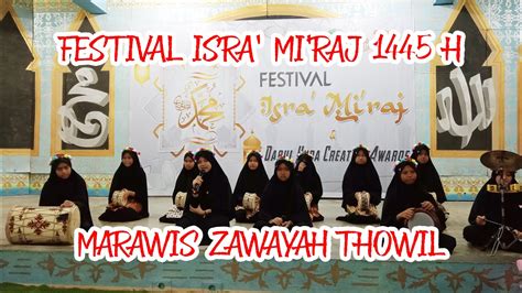 Penampilan Marawis Kamar Zawayah Thowil Festival Isra Mi Raj Youtube