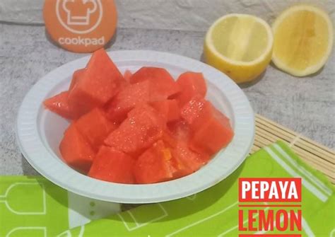 Resep Pepaya Lemon Gula Oleh Bunda Maulida Cookpad