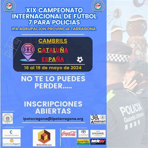 Xix Campeonato Internacional De F Tbol Para Polic As Ipa Tarragona