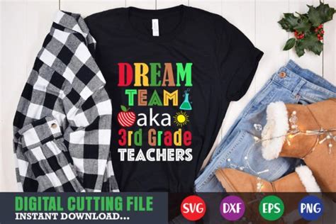 Dream Team Aka Rd Grade Teachers Svg Graphic By Graphics Studio