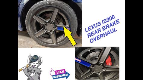 2001 LEXUS IS300 REAR BRAKE OVERHAUL YouTube