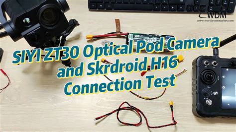 SIYI ZT30 Optical Pod Camera And Skrdroid H16 Remote Control Connection