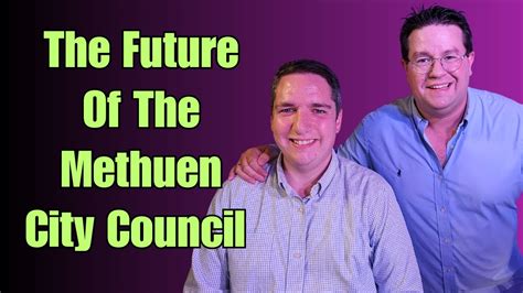 What Is The Methuen City Councils Vision For The Future YouTube